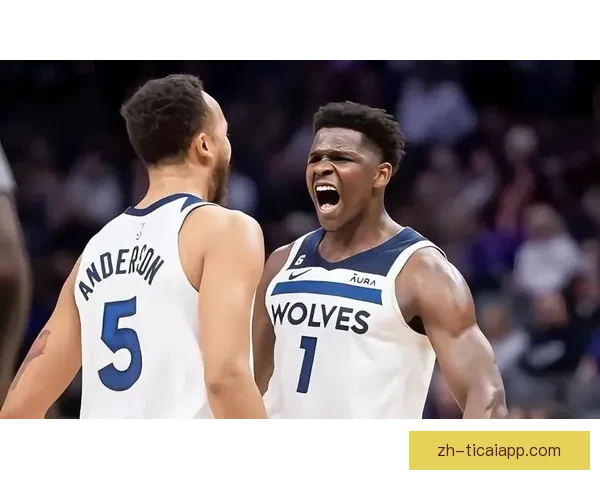 森林狼主场狂胜国王赢得关键胜利士气大振